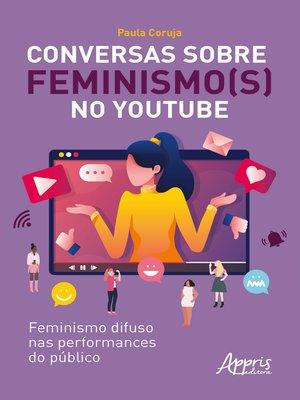 cover image of Conversas sobre Feminismo(s) no Youtube